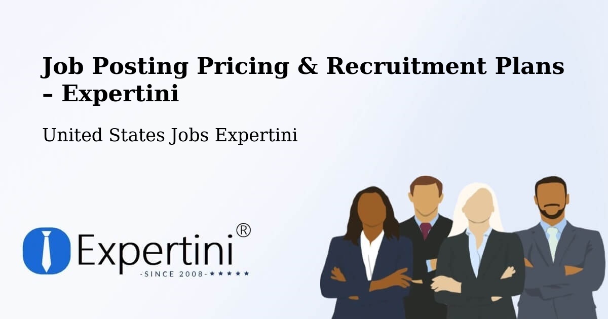 Job Posting Pricing & Recruitment Plans – Carmichael - Carmichael, United States Jobs Expertini